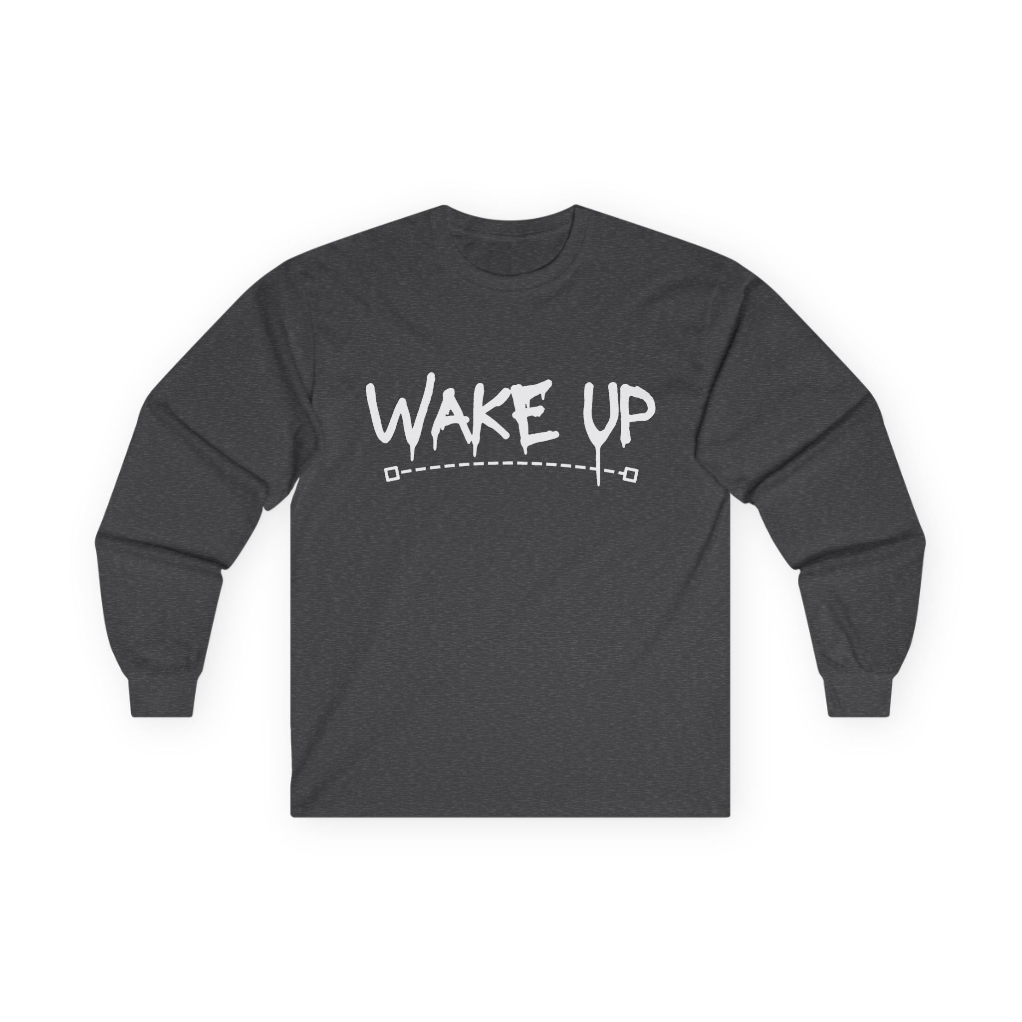 Wake Up - Unisex Ultra Cotton Long Sleeve Tee