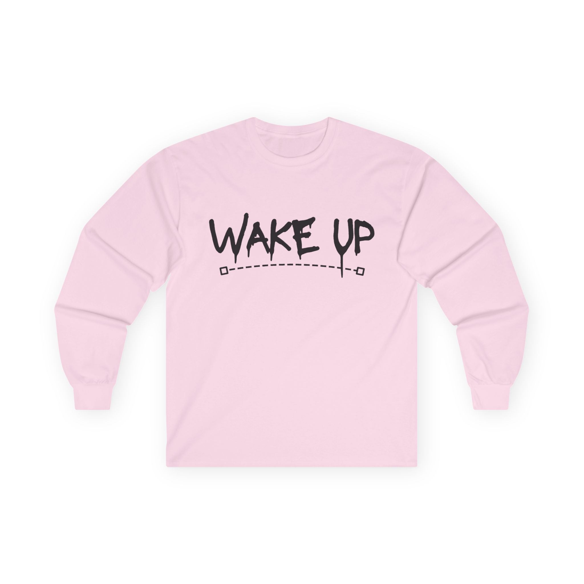 Wake Up - Unisex Ultra Cotton Long Sleeve Tee